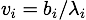 v_i = b_i/\lambda_i